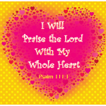 psalm-111-1-i-will-praise-the-lord-with-my-whole-heart