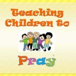 teaching children to pray