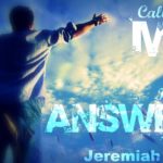 call-unto-me-god-will-answer-jeremiah-333